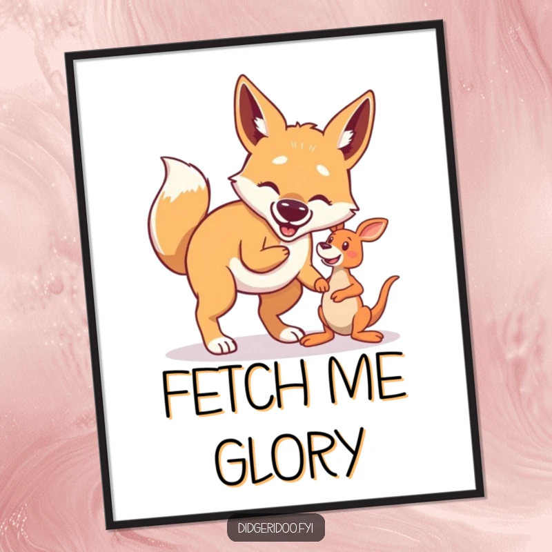 Funny Dingo Poster: A proud dingo intently plays fetch with a tiny kangaroo toy, capturing a moment of pure, hilarious action.