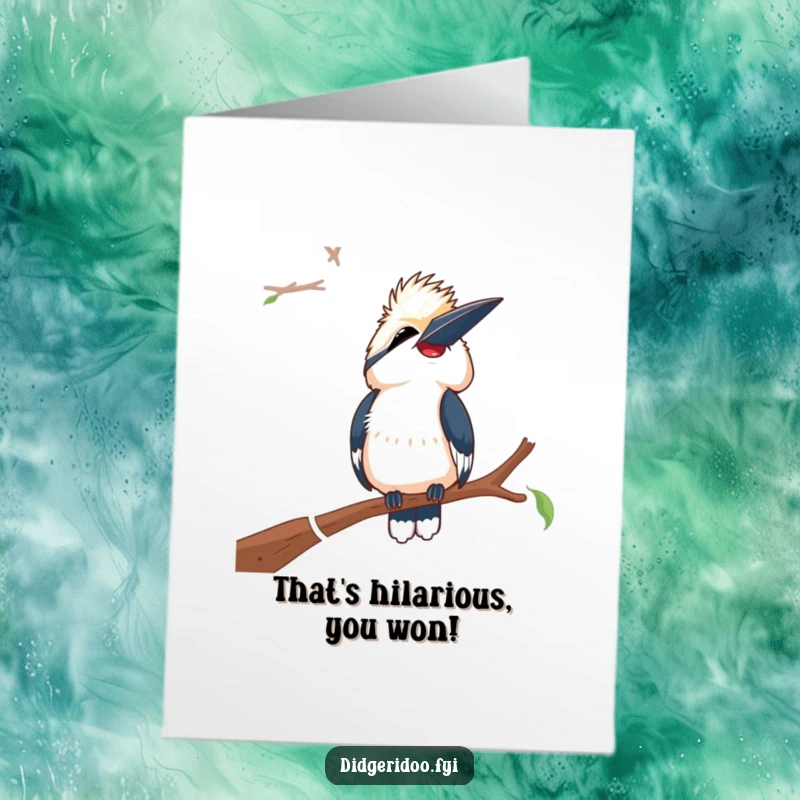 Hilarious free printable congratulations card featuring a kookaburra laughing heartily from its perch, celebrating your success.