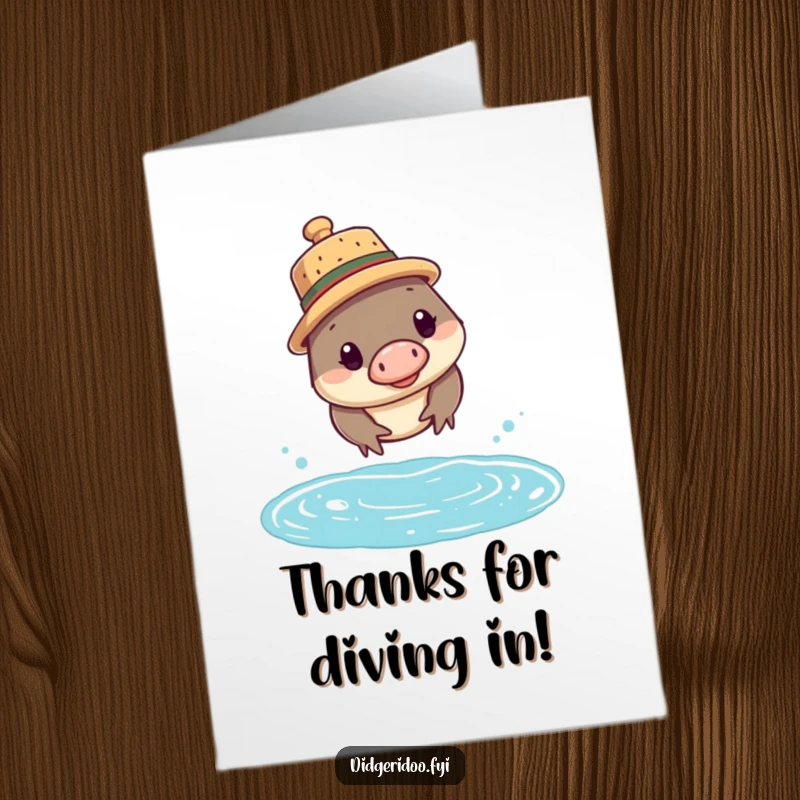 Funny Free Printable Thank You Card featuring a curious platypus in a cork hat, ready to dive. Humorous downloadable art.