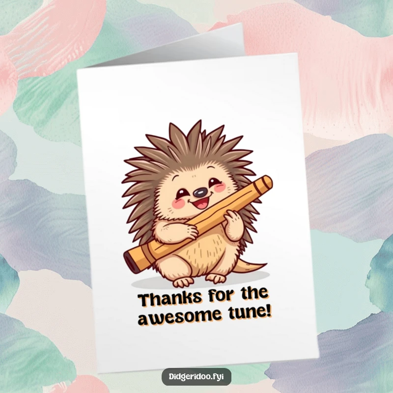 Funny free printable thank you card featuring a happy echidna playing a didgeridoo tune.