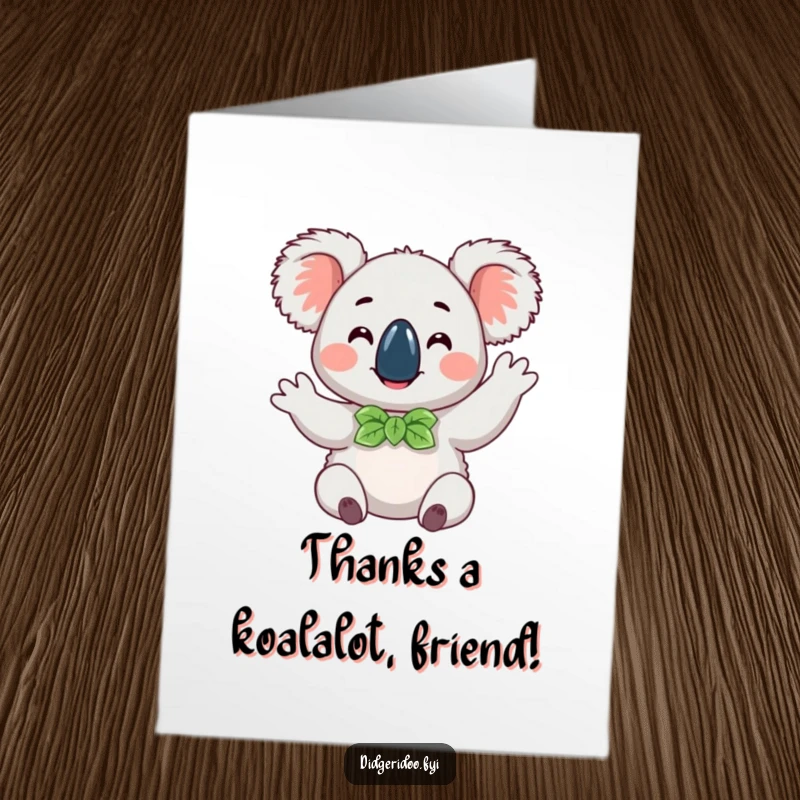 Funny Free Printable Thank You Card: Happy koala in a eucalyptus leaf bow tie waves thankfully.