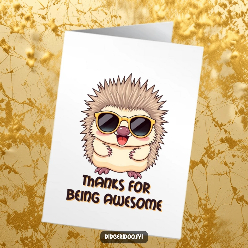 Funny Free Printable thank you card featuring a happy echidna wearing dark sunglasses, radiating cool appreciation.